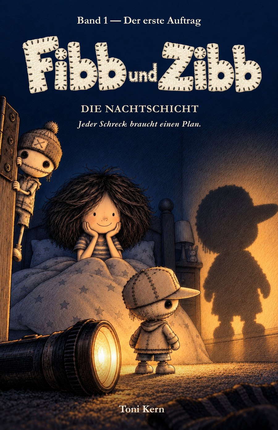 Buchcover: Fibb und Zibb – Die Nachtschicht, Band 1: Der erste Auftrag